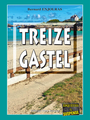 cover image of Treize Gastel